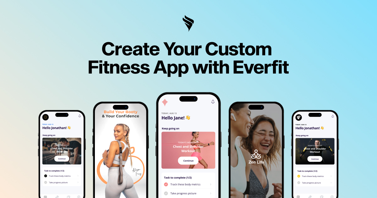 Build Your Custom Branded Fitness App With Everfit